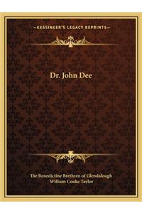 Dr. John Dee