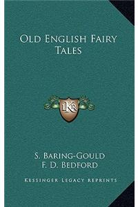 Old English Fairy Tales