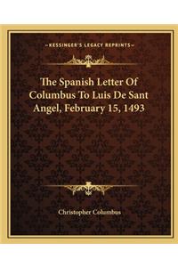 Spanish Letter of Columbus to Luis de Sant Angel, February 15, 1493