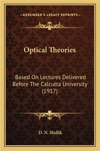 Optical Theories