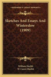 Sketches and Essays and Winterslow (1909)