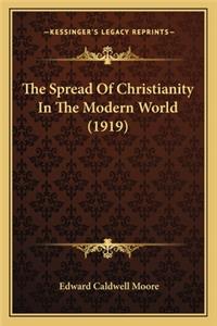 The Spread Of Christianity In The Modern World (1919)