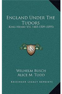 England Under the Tudors