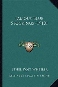 Famous Blue Stockings (1910)