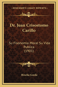 Dr. Juan Crisostomo Carillo