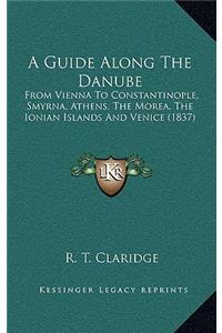 A Guide Along The Danube