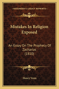 Mistakes In Religion Exposed
