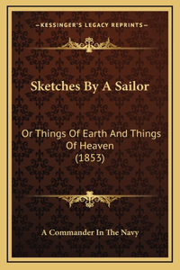 Sketches by a Sailor