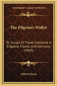 The Pilgrim's Wallet