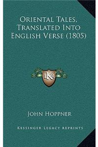 Oriental Tales, Translated Into English Verse (1805)