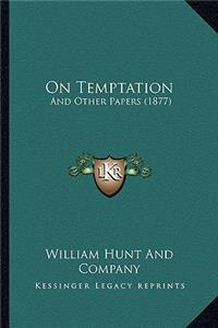 On Temptation