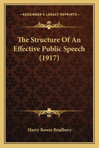 Structure Of An Effective Public Speech (1917)