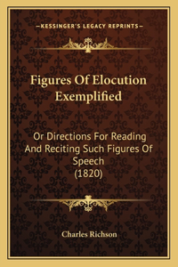 Figures Of Elocution Exemplified