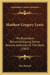 Matthew Gregory Lewis