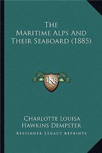 Maritime Alps And Their Seaboard (1885)