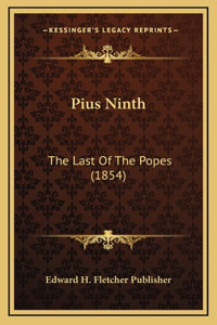 Pius Ninth