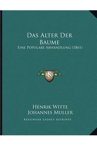 Das Alter Der Baume