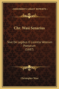 Chr. Wasi Senarius