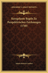 Kurzgefasste Regeln Zu Perspektivischen Zeichnungen (1768)