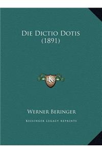 Die Dictio Dotis (1891)