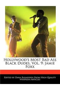 Hollywood's Most Bad Ass Black Dudes, Vol. 9