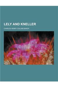 Lely and Kneller