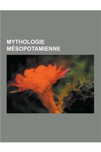 Mythologie Mesopotamienne