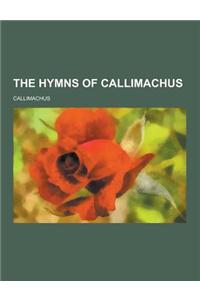 The Hymns of Callimachus