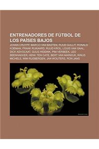 Entrenadores de Futbol de Los Paises Bajos