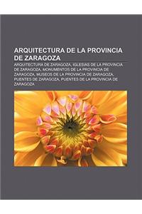Arquitectura de La Provincia de Zaragoza