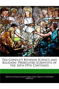 The Conflict Between Science and Religion