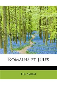 Romains Et Juifs