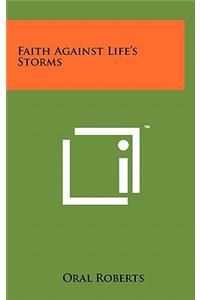 Faith Against Life's Storms