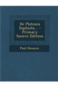 de Platonis Sophista... - Primary Source Edition