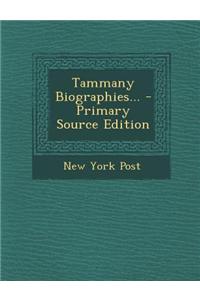 Tammany Biographies...