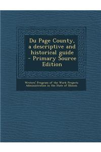Du Page County, a Descriptive and Historical Guide