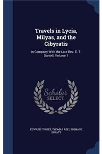 Travels in Lycia, Milyas, and the Cibyratis