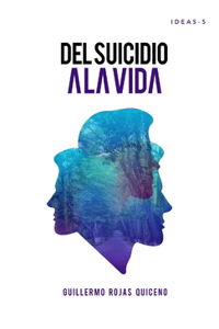 Del Suicidio a La Vida