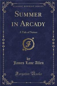 Summer in Arcady