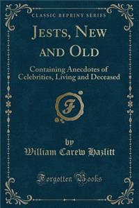 Jests, New and Old