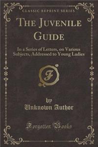 The Juvenile Guide