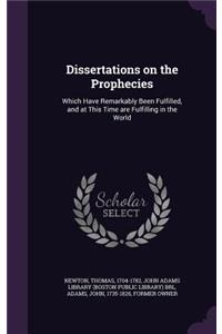 Dissertations on the Prophecies