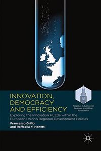 Innovation, Democracy and Efficiency