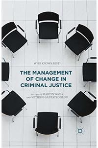 Management of Change in Criminal Justice