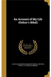 Account of My Life (Gohur-i-ikbal)