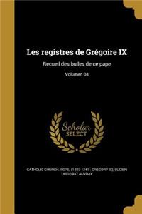 Les registres de Grégoire IX