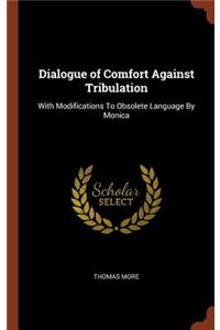 Dialogue of Comfort Against Tribulation