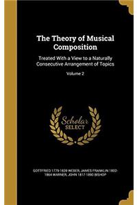 THEORY OF MUSICAL COMPOSITION: TREATED W