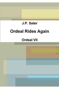 Ordeal Rides Again: Ordeal VII