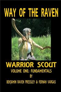 Way of the Raven Warrior Scout Volume One